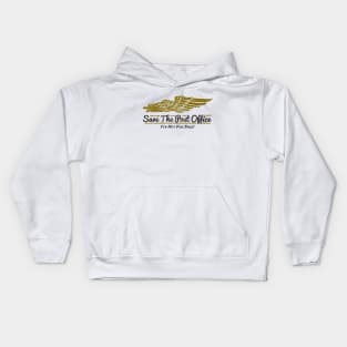 Save the Post Office D Kids Hoodie